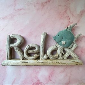 Relax Decorative Sign